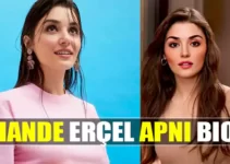 Hande Erçel Wiki, Biography, Age, Height, Net Worth and more